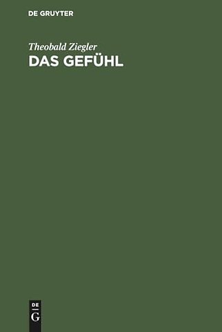 Das Gefühl – Eine psychologische Untersuchung