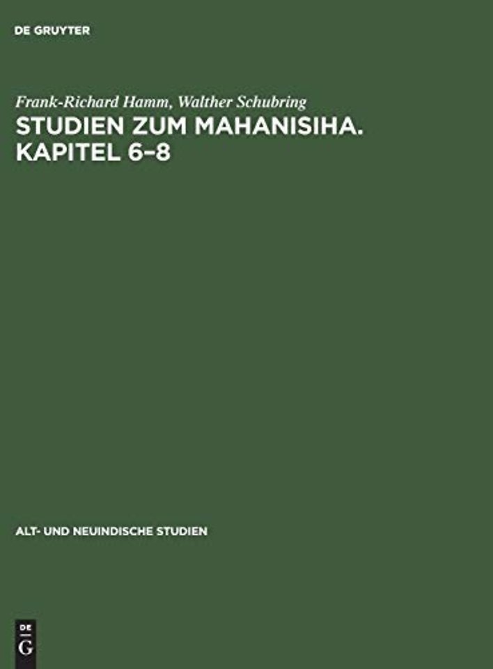 Studien zum Mahanisiha. Kapitel 6–8