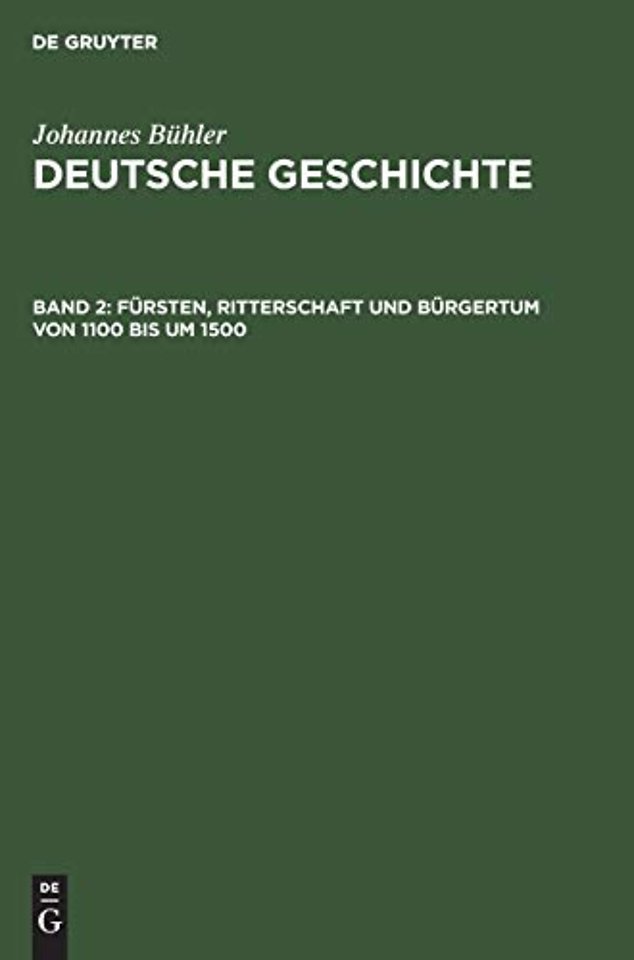 Fürsten, Ritterschaft und Bürgertum von 1100 bis um 1500