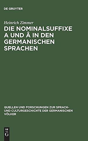 Die Nominalsuffixe A und  in den germanischen Sprachen