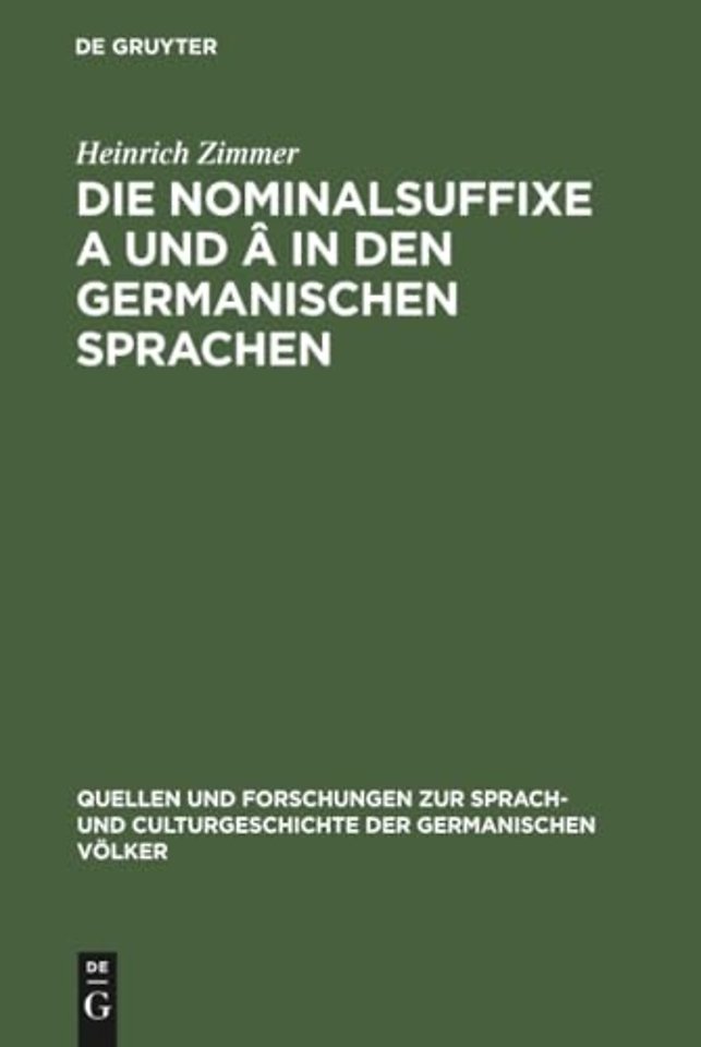 Die Nominalsuffixe A und Â in den germanischen Sprachen