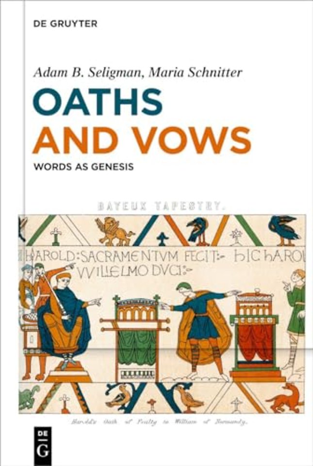 Oaths and Vows – Words as Genesis