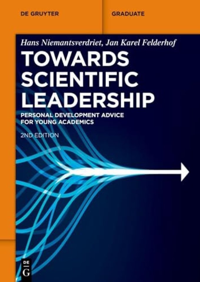 Towards Scientific Leadership – Personal Development Advice for Young Academics