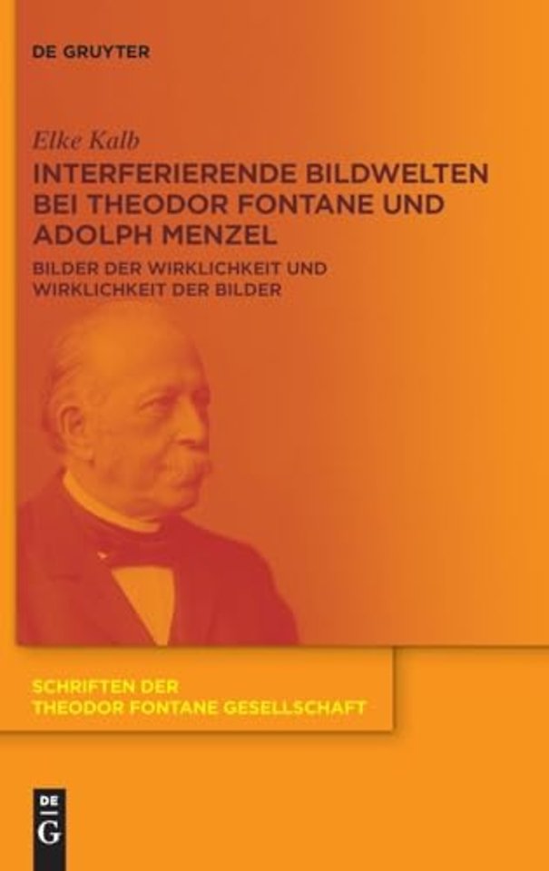 Interferierende Bildwelten bei Theodor Fontane u – Bilder der Wirklichkeit und Wirklichkeit der Bilder