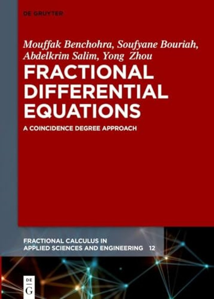 Fractional Differential Equations – A Coincidence Degree Approach
