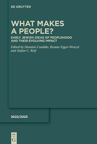 What Makes a People? – Early Jewish Ideas of Peoplehood and Their Evolving Impact