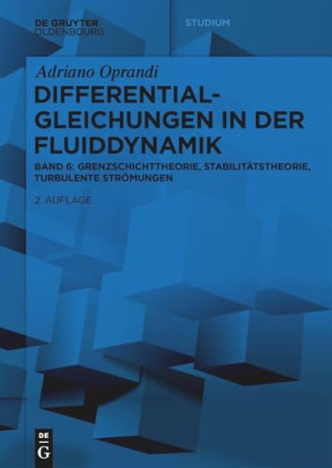 Differentialgleichungen in der Fluiddynamik – Grenzschichttheorie, Stabilitätstheorie, Turbulente Strömungen
