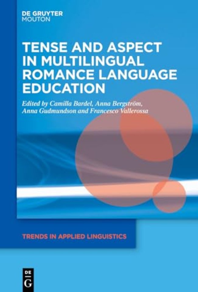 Tense and Aspect in Multilingual Romance Language Education