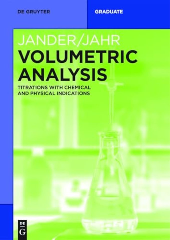 Volumetric Analysis – Titrations with Chemical and Physical Indications