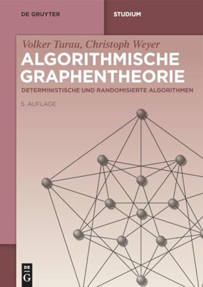Algorithmische Graphentheorie – Deterministische und randomisierte Algorithmen