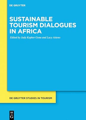 Sustainable Tourism Dialogues in Africa