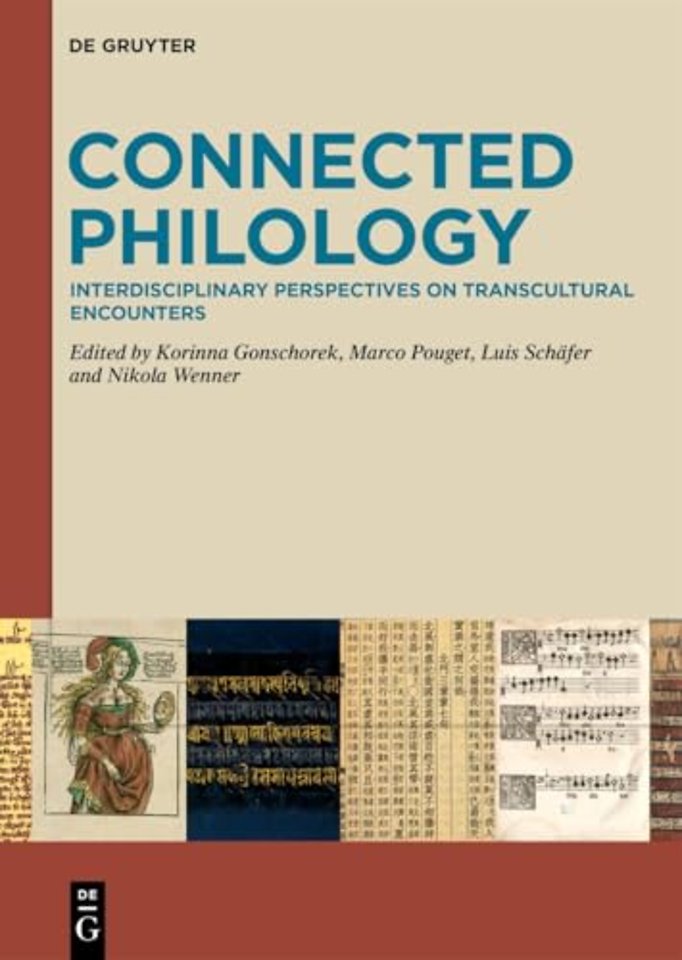 Connected Philology – Interdisciplinary Perspectives on Transcultural Encounters