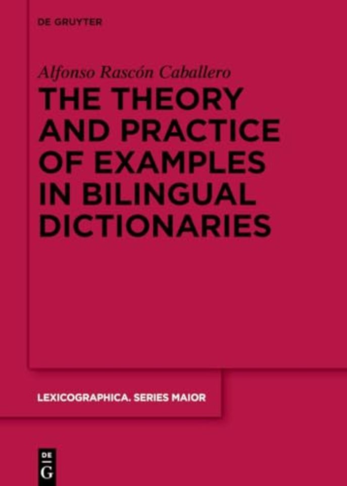 The theory and practice of examples in bilingual dictionaries