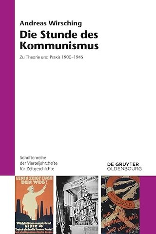 Die Stunde des Kommunismus – Zu Theorie und Praxis 1900–1945