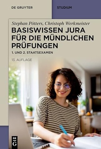 Basiswissen Jura für die mündlichen Prüfungen – 1. und 2. Staatsexamen