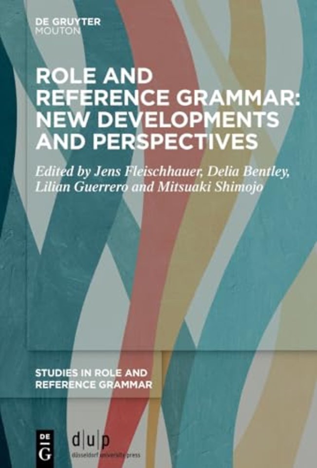 Role and Reference Grammar: New Developments and Perspectives