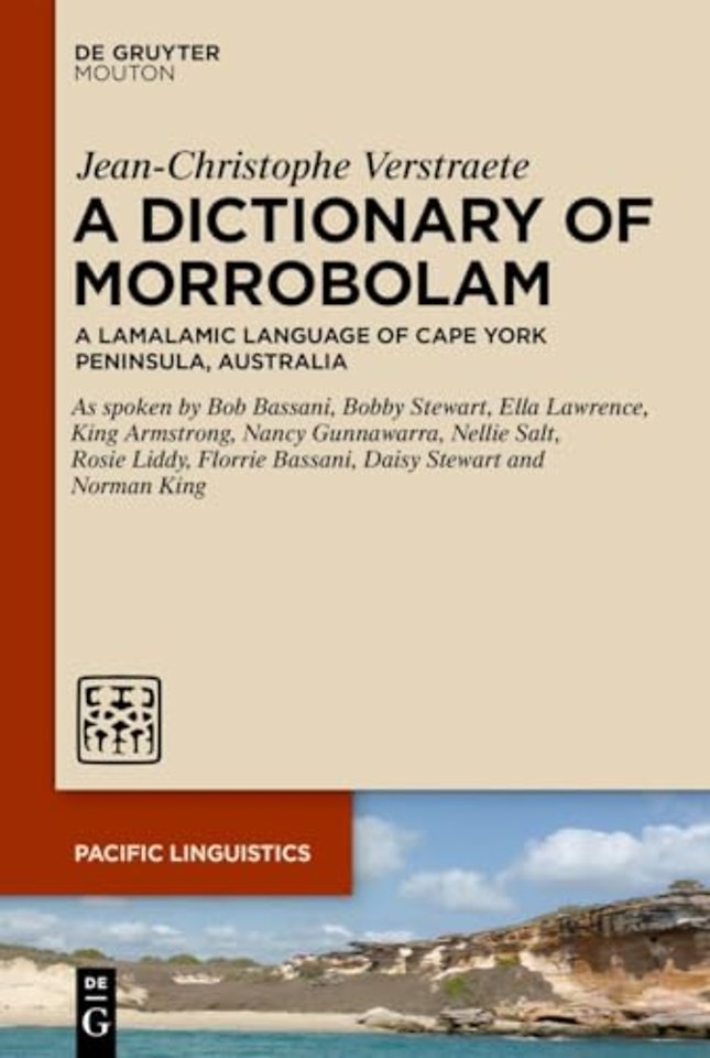 A Dictionary of Morrobolam – A Lamalamic Language of Cape York Peninsula, Australia