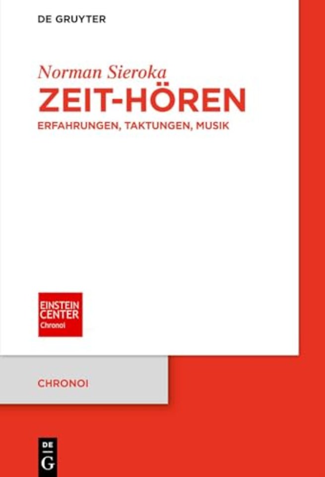 Zeit–Hören – Erfahrungen, Taktungen, Musik