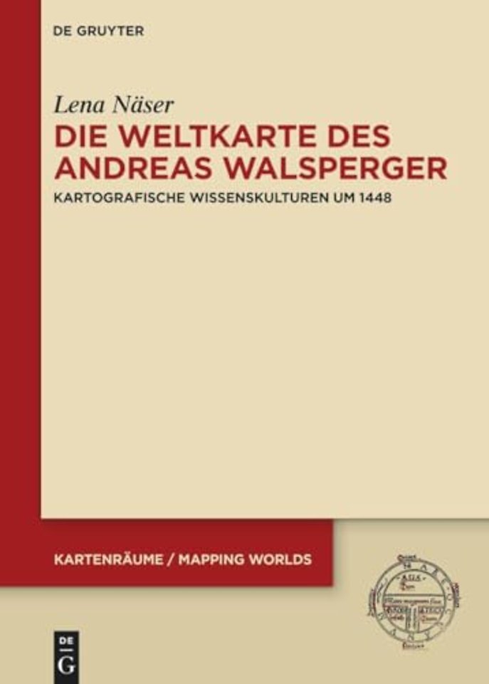 Die Weltkarte des Andreas Walsperger – Kartografische Wissenskulturen um 1448