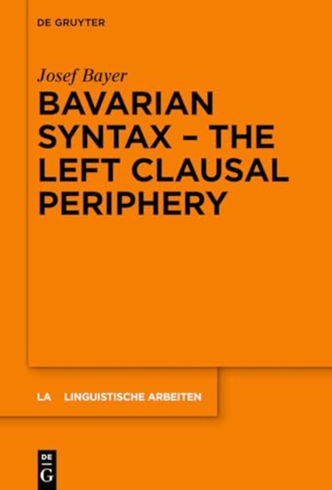 Bavarian Syntax – The Left Clausal Periphery