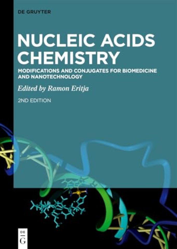 Nucleic Acids Chemistry – Modifications and Conjugates for Biomedicine and Nanotechnology