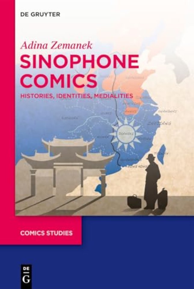 Sinophone Comics – Histories, Identities, Medialities