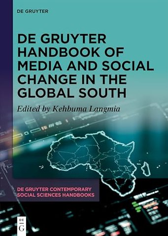 De Gruyter Handbook of Media and Social Change in the Global South