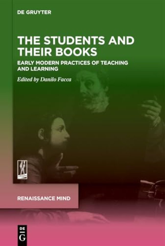 The Students and Their Books – Early Modern Practices of Teaching and Learning