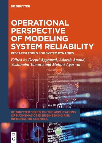 Operational Perspective of Modeling System Relia – Research Tools for System Dynamics