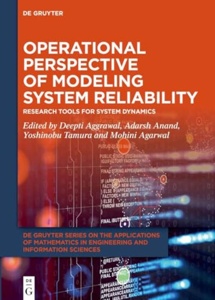 Operational Perspective of Modeling System Relia – Research Tools for System Dynamics