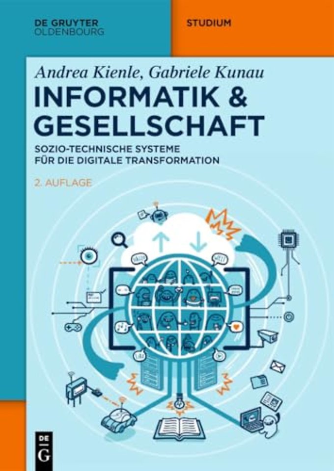 Informatik & Gesellschaft – Sozio–technische Systeme für die digitale Transformation