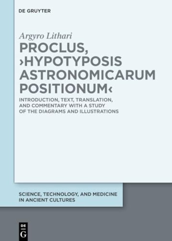 Proclus, ›Hypotyposis Astronomicarum Positionum‹