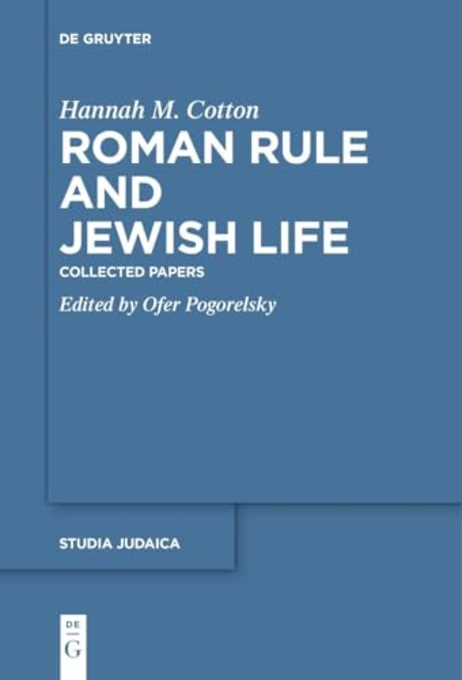 Roman Rule and Jewish Life – Collected Papers