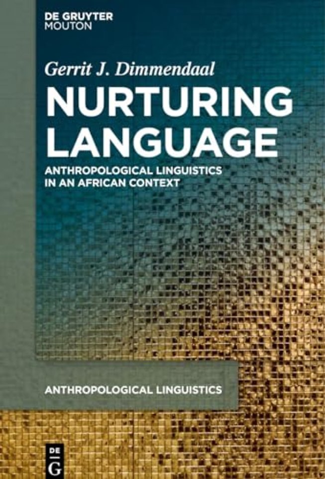 Nurturing Language – Anthropological Linguistics in an African Context