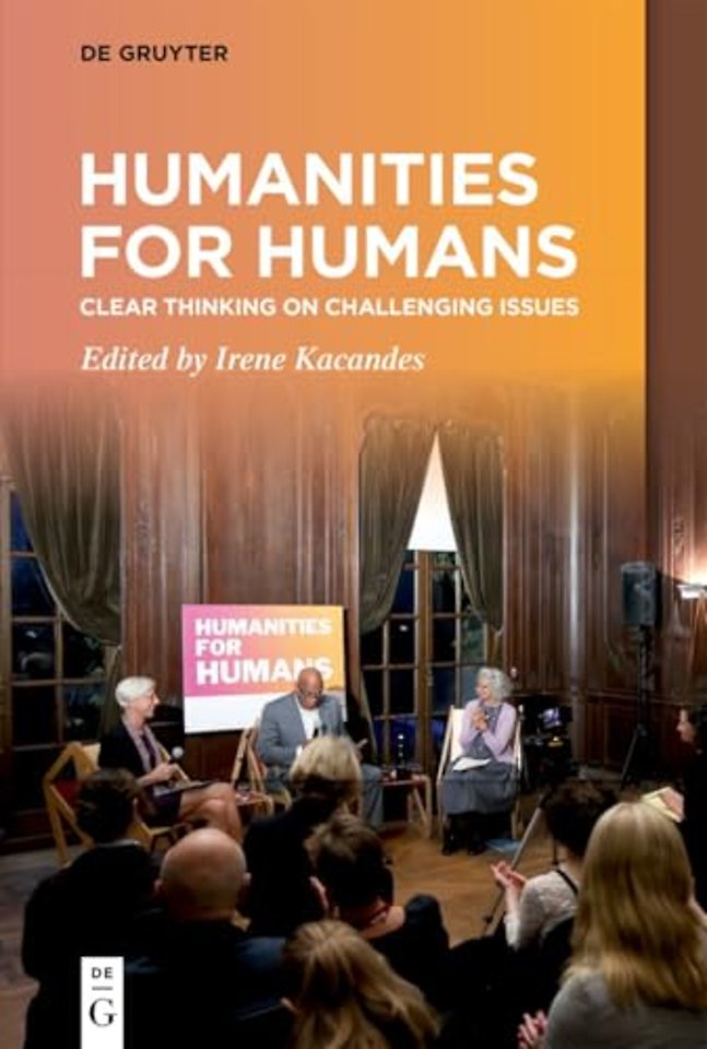 Humanities for Humans – Clear Thinking on Challenging Issues