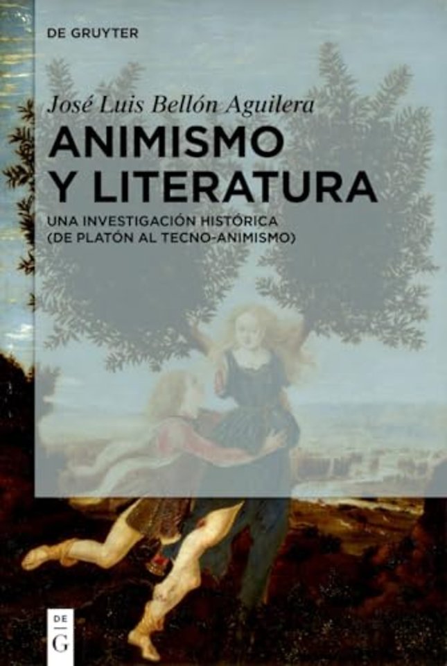 Animismo y literatura – Una investigación histórica (de Platón al tecno–animismo)