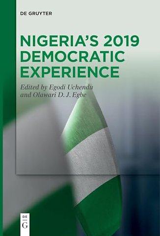 Nigeria`s 2019 Democratic Experience