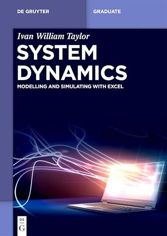 System Dynamics – Modelling and Simulation with Excel