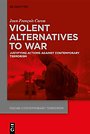 Violent Alternatives to War Violent Alternatives to War