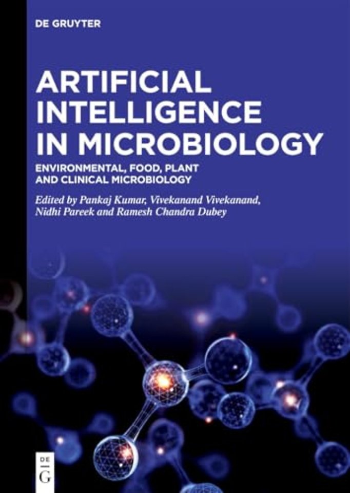 Artificial Intelligence in Microbiology – Environmental, Food, Plant and Clinical Microbiology