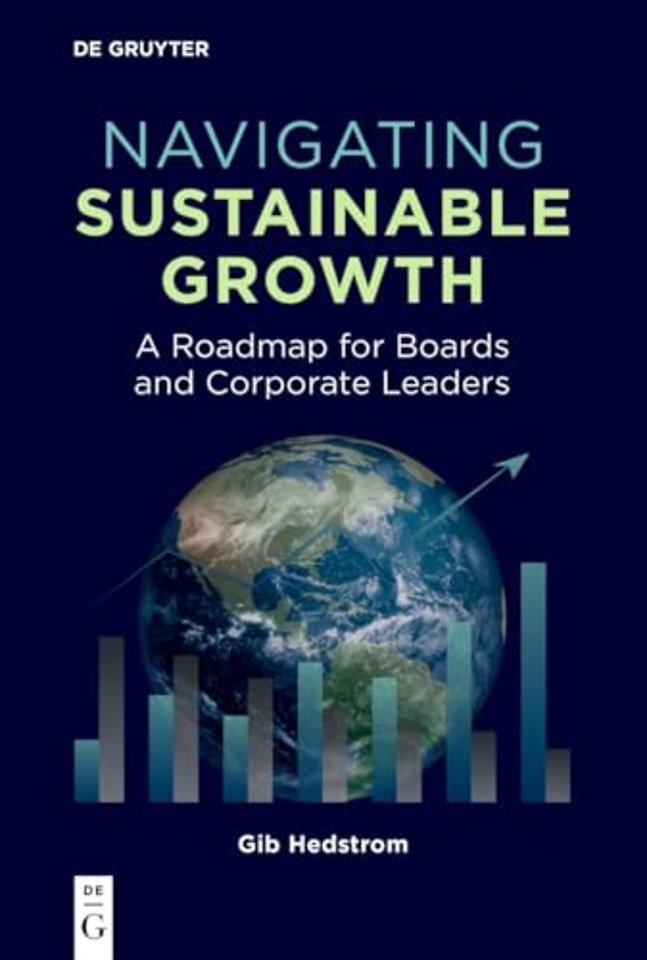 Navigating Sustainable Growth – A Roadmap for Boards and Corporate Leaders
