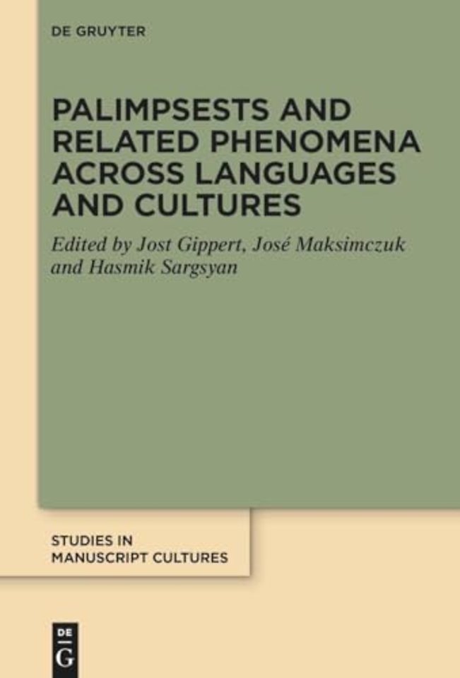 Palimpsests and Related Phenomena across Languages and Cultures