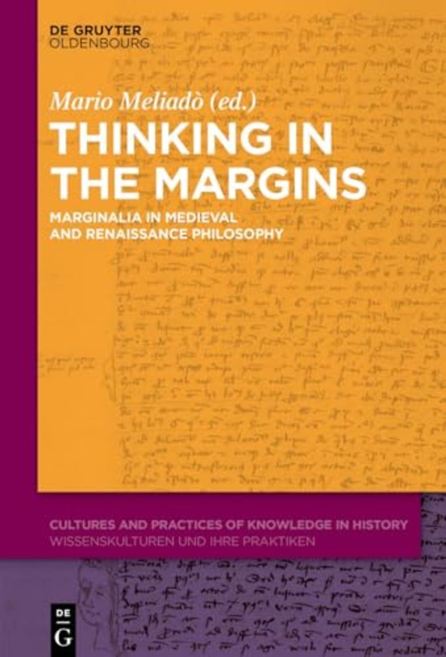 Thinking in the Margins – Marginalia in Medieval and Renaissance Philosophy