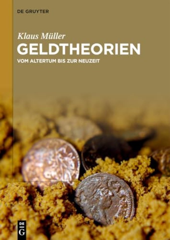 Geldtheorien – Vom Altertum bis zur Neuzeit