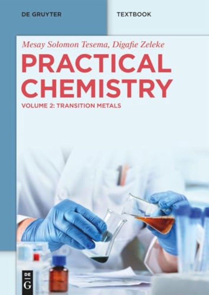 Practical Chemistry – Transition Metals