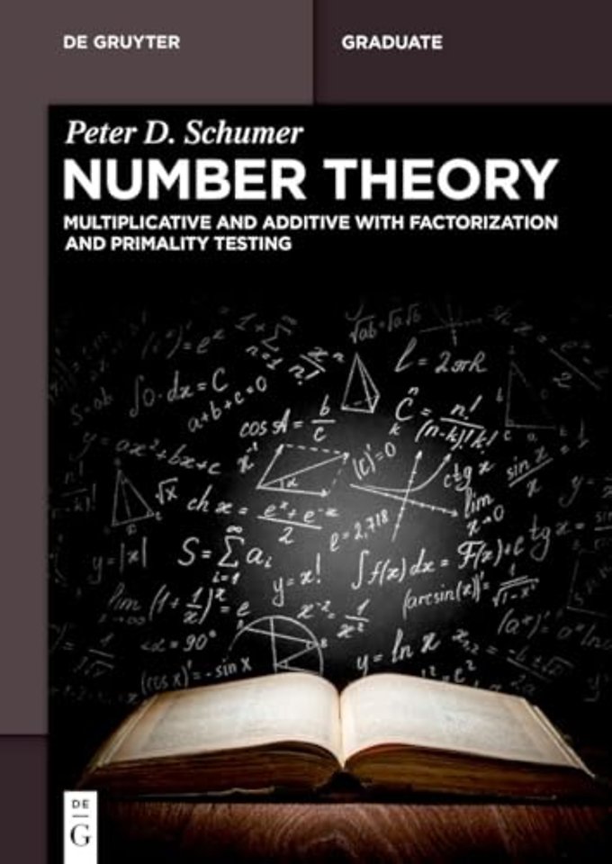 Number Theory – Multiplicative and Additive with Factorization and Primality Testing