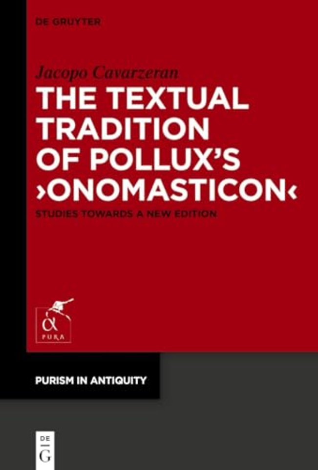 The Textual Tradition of Pollux’s ›Onomasticon‹