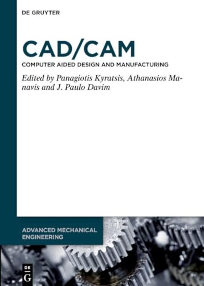 CAD/CAM – Computer–Aided Design and Manufacturing