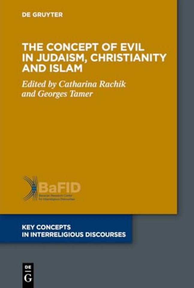 The Concept of Evil in Judaism, Christianity and Islam