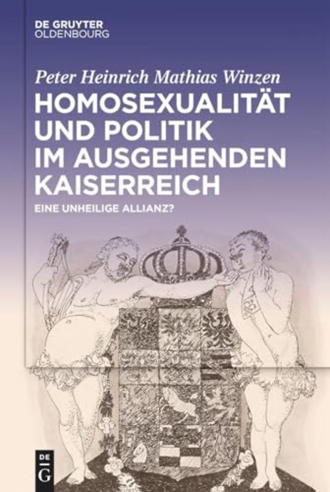 Homosexualität und Politik im ausgehenden Kaiser – Eine unheilige Allianz?